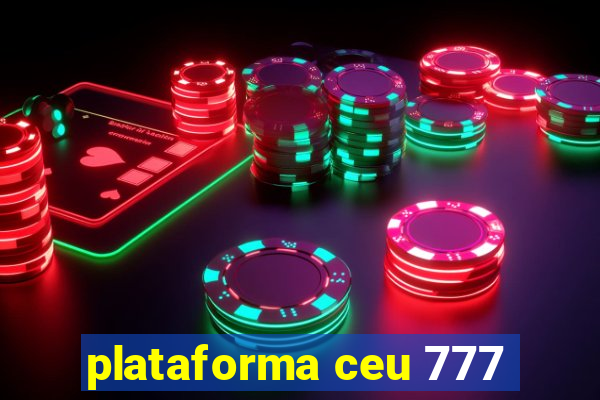 plataforma ceu 777